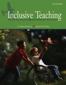 USED-Inclusive Teaching: The Journey Towards Effective Schools for All Learners by J. Michael Peterson (Paperback)