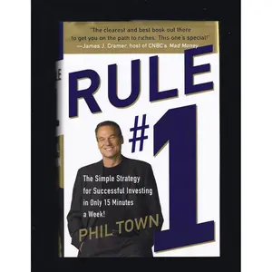 Rule #1: The Simple Strategy for Successful Investing in Only 15 Minutes a Week! Hardcover – March 21, 2006