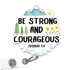Be Strong and Courageous Badge Reel Joshua Bible Verse, Christian Nurse Retractable Acrylic ID Holder Gift K33