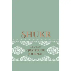 Gratitude Journal for Muslim Women Shukr: Easy to Use 90-Day Daily Gratitude Journal with Prompts - Includes Selected Qur'an Verses & Reflections ... Gift For Muslim Women (US Edition - Mint)