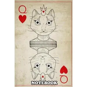 USED-Notebook: Queen Of Hearts Cat , Journal for Writing, College Ruled Size 6 x 9, 110 Pages by QueenSY Notebook (Paperback)