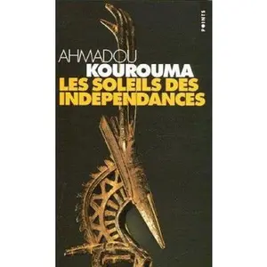 USED-Les Soleils Des Independances by Kourouma, Ahmadou (Paperback)