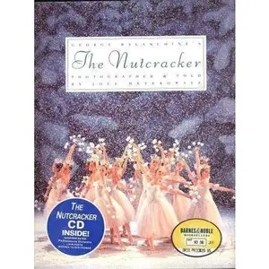 USED-George Balanchine's The nutcracker by Joel Meyerowitz (Hardcover)