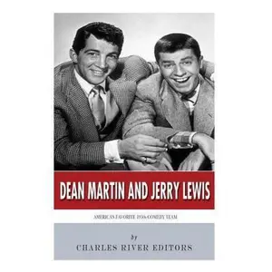 USED-Dean Martin & Jerry Lewis: America's Favorite 1950s Comedy Team by Charles River (Paperback)