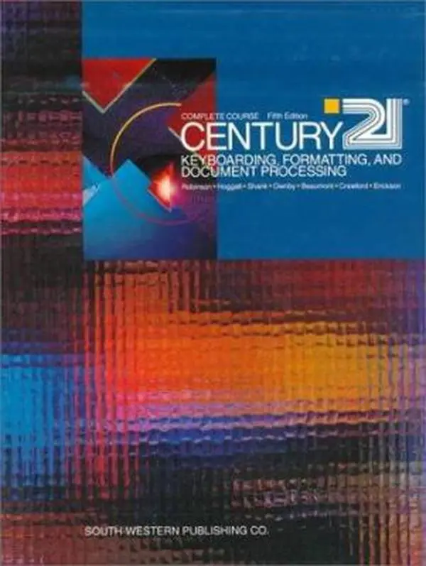 USED-CENTURY 21 Keyboarding, Formatting, and Document Processing: Complete Course, Lessons 1 - 300 by Jerry W. Robinson (Hardcover)