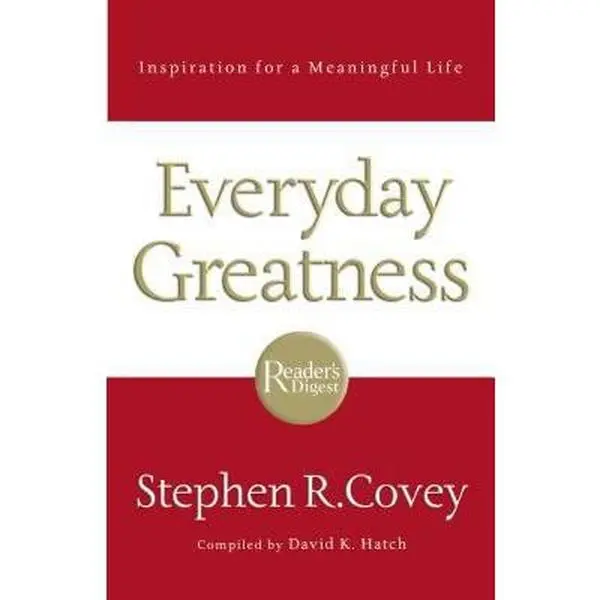 USED-Everyday Greatness: Inspiration for a Meaningful Life by David K. Hatch (Hardcover)