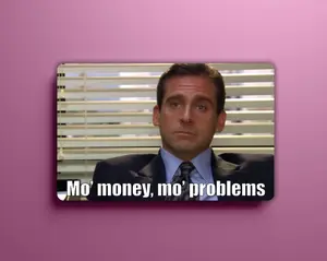 Meme Office Cover Sticker Mo Money mo problems Card Vinyl Michael Scot