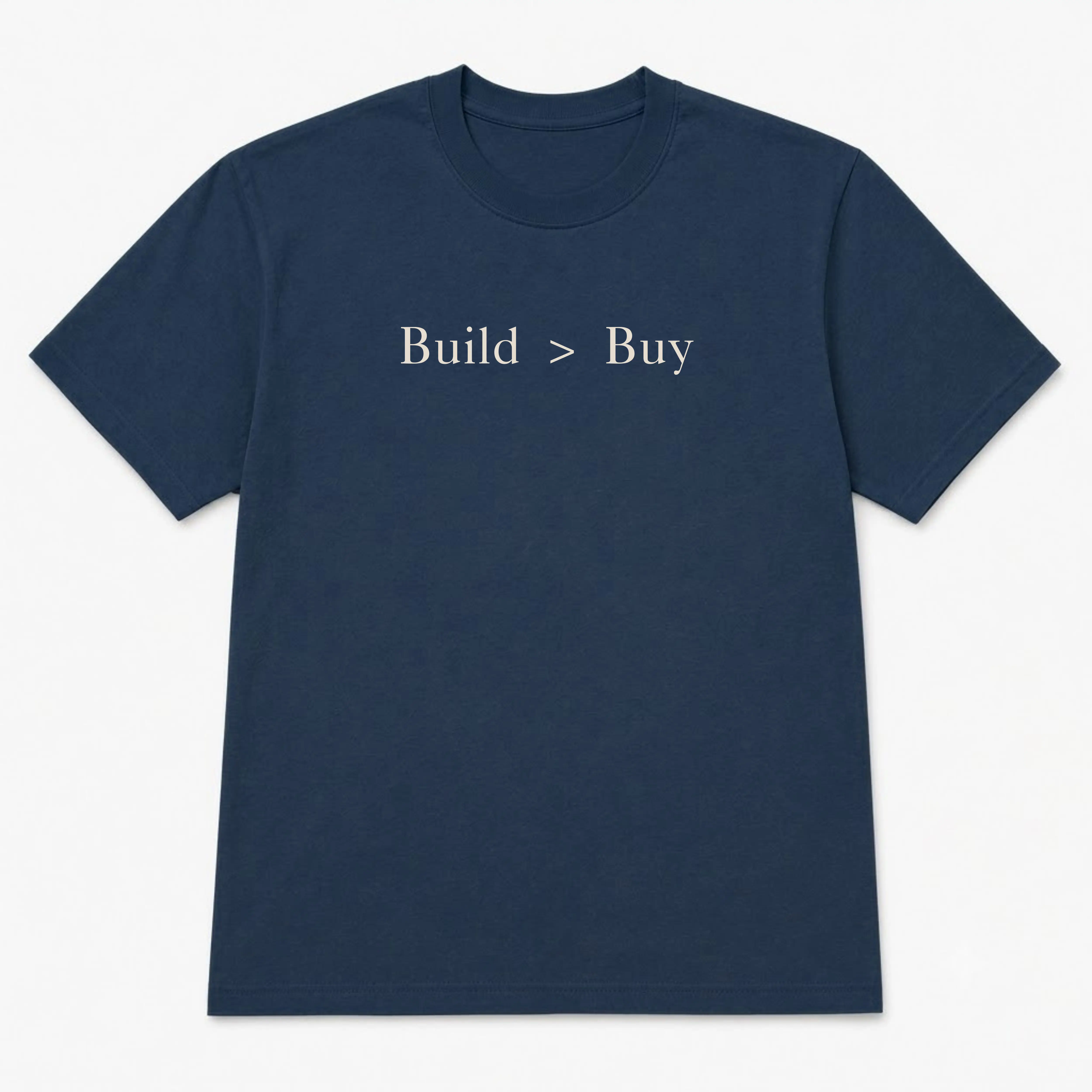 Build > Buy