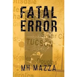 USED-Fatal Error by Mazza, Mh (Paperback)