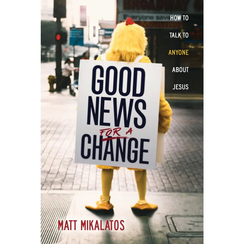 USED Book - Good News for a Change: How to Talk to Anyone about Jesus by Mikalatos, Matt (Paperback) - english