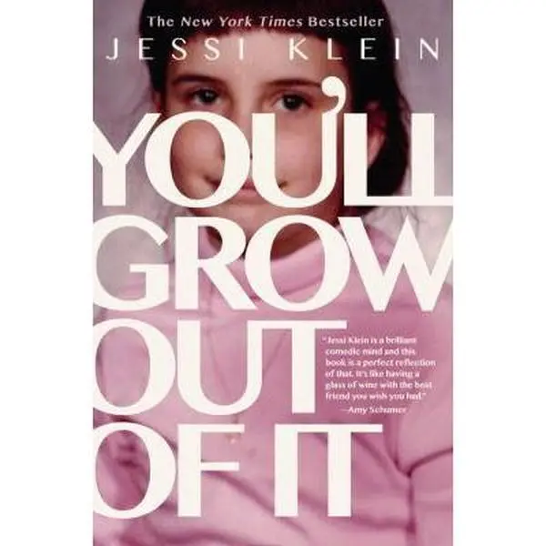 USED-You'll Grow Out of It by Klein, Jessi (Hardcover)