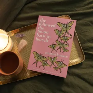 She Followed The Moon Back to Herself by Amanda Lovelace