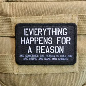 everything happens for a reason joke 2"x3" removable morale patch with hook and loop