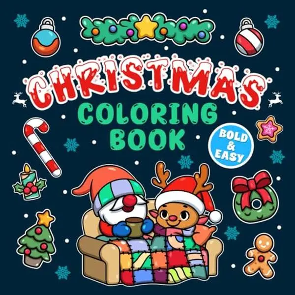 Bold & Easy Christmas Coloring Book: Cute and Simple Designs for Stress Relief and Relaxing | For Kids & Adults (Bold & Easy Coloring Series)