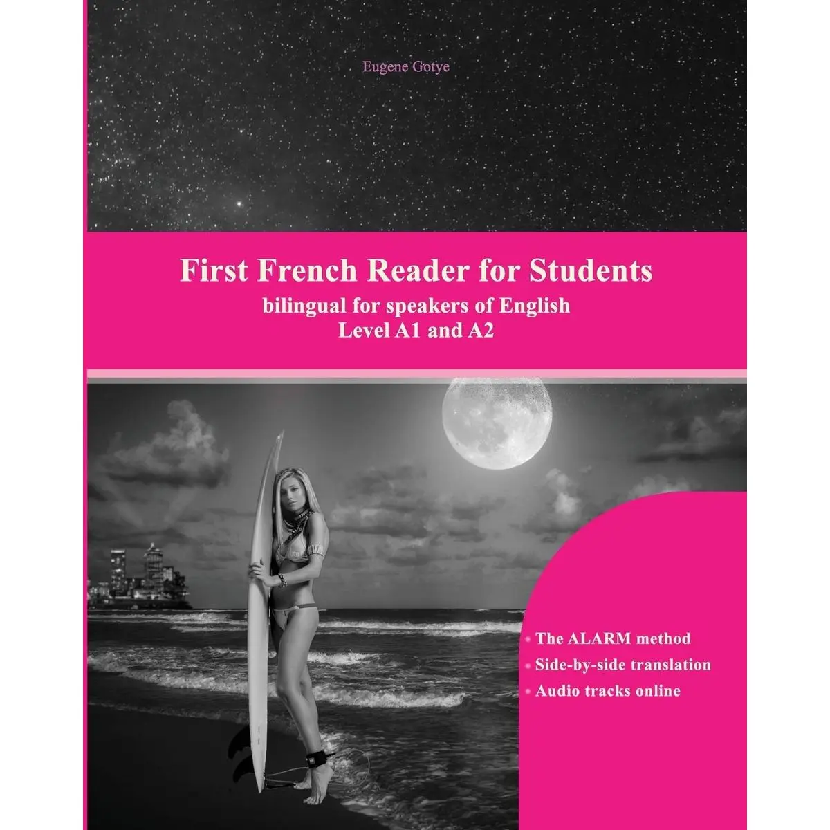 First French Reader for Students: Levels A1 and A2 bilingual with parallel translation (Graded French Readers) (French Edition) Paperback – May 5, 2016