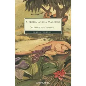 USED-Del Amor y Otros Demonios by Garcia Marquez, Gabriel (Paperback)