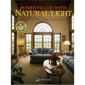 USED-Homes Filled With Natural Light: 223 Sunny Home Plans for All Regions by Inc. Home Planners (Paperback)