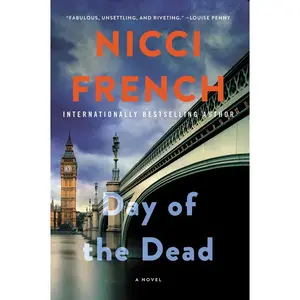 Day of the Dead: A Novel by Nicci French [Paperback Book]