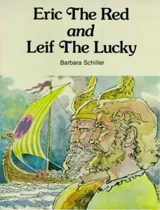 USED-Eric the Red and Leif the Lucky by Barbara Schiller (Paperback)