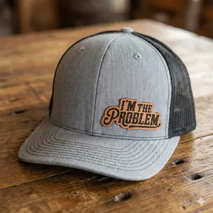 I’m the Problem Richardson 112 Trucker Hat, Funny Mens Hat, Leather Patch Mesh Cap, Sarcastic Gift for Him and Her