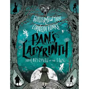 Pan's Labyrinth: The Labyrinth of the Faun Hardcover – July 2, 2019