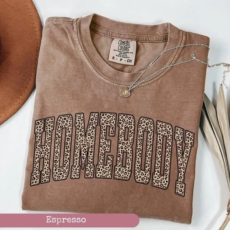 Comfort Colors Leopard Homebody Shirt, Homebody Shirt, Women's Shirt, Homebody Tee, Gift for Homebody