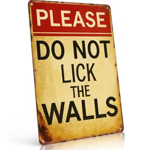 Funny Humor Metal Sign "PLEASE DO NOT LICK THE WALLS" Humorous Retro Wall Art & Home Decoration, Wall Decor & Bedroom Decor for Home, 8×12 Inch Aluminum, Vintage Rustic Style, Ideal Gift for Humor Fans & Quirky Home Decor Lovers