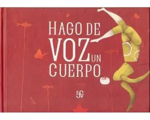 USED-Hago de Voz Un Cuerpo by Baranda, Maria (Hardcover)