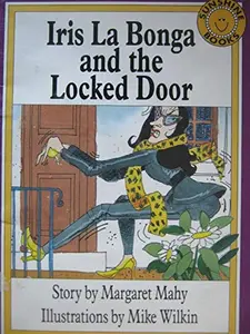 USED-Iris La Bonga and the Locked Door by Margaret Mahy (Paperback)