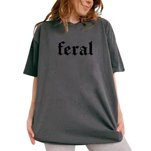 Comfort colors Feral Vintage Shirt, Vintage Stay Feral Tee, In My Feral Era Graphic Printed Tee, Sarcastic Funny Adult Unhinged Shirt, Feral Women Comfy Fabric Oversized Graphic Tee