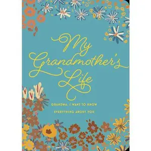 USED-My Grandmother's Life - Second Edition: Grandma, I Want to Know Everything about You by Editors of Chartwell Books (Paperback)