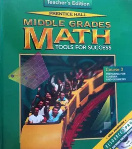USED-Middle Grade Math Tools for Success, Course 3: Preparing for Algebra And Geometry, Teacher's Edition by Suzanne H. Chapin (Hardcover)