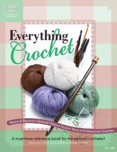USED-Everything Crochet: A Must-Have Reference Book for the Serious Crocheter! (Paperback)