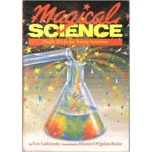 USED Book - Magical Science: Magic Tricks for Young Scientists by Eric Ladizinsky (Paperback) - english