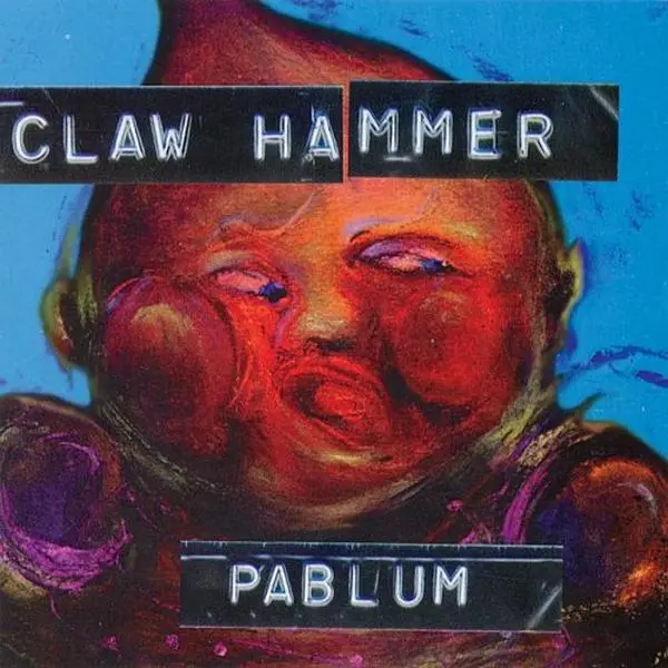 Claw Hammer - Pablum  [VINYL RECORD - LP]