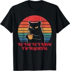 Vintage As Far As I Know I'm Delightful Sarcastic Angry Cat T-Shirt