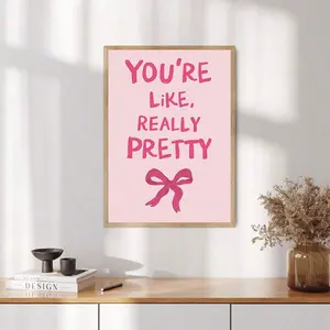 1pc Minimalist Cute Pastel Bow You're Like Really Pretty Art Posters And Prints, Living Room Decor, Pink Girly Poster, Pink Aesthetics, Pink Dorm Decorations, Cute Canvas Wall Decor, Without Frame, Wall Art Gifts Birthday Graduation Artistic