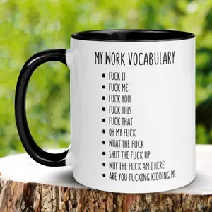 Funny Office Mug - Sarcastic Coffee Cup for Work - Humorous Gift for Coworkers