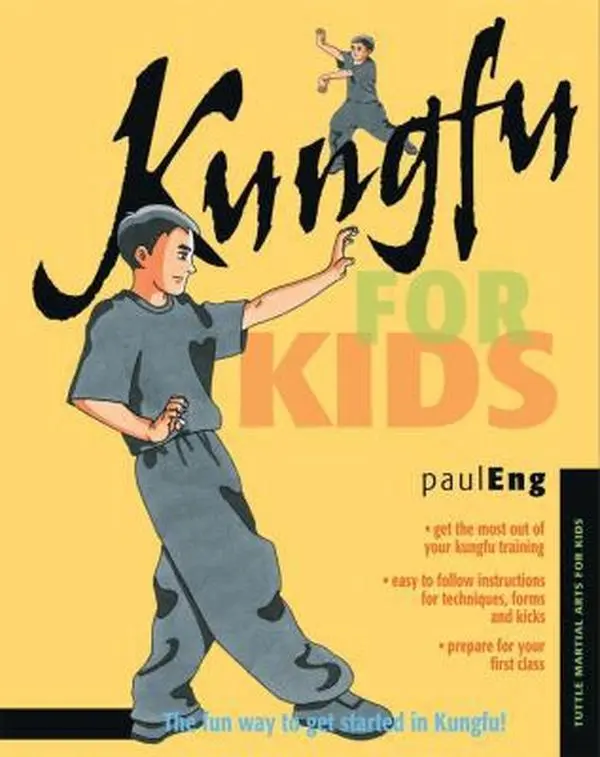 Used Hardcover Book - Kungfu for Kids by Paul Eng, Martial Arts Tutorial for First-Time Learners, 40 Clearly Diagrammed Kungfu Exercises, Easy-to-Follow Instructions, Kid-Focused with 75 Full-Color Illustrated Pages (English) - School Educational Supply