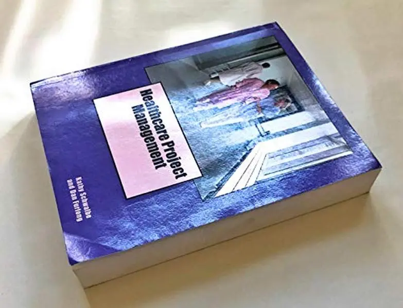 USED-Healthcare Project Management by Kathy Schwalbe (Paperback)