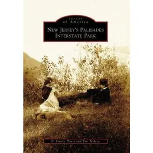 USED-New Jersey's Palisades Interstate Park by Nelsen, Eric (Paperback)