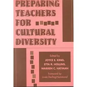 USED-Preparing Teachers For Cultural Diversity by Joyce King (Paperback)