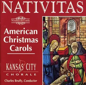 Kansas City Chorale - Nativitas: American Christmas Carols  [COMPACT DISC - CD]