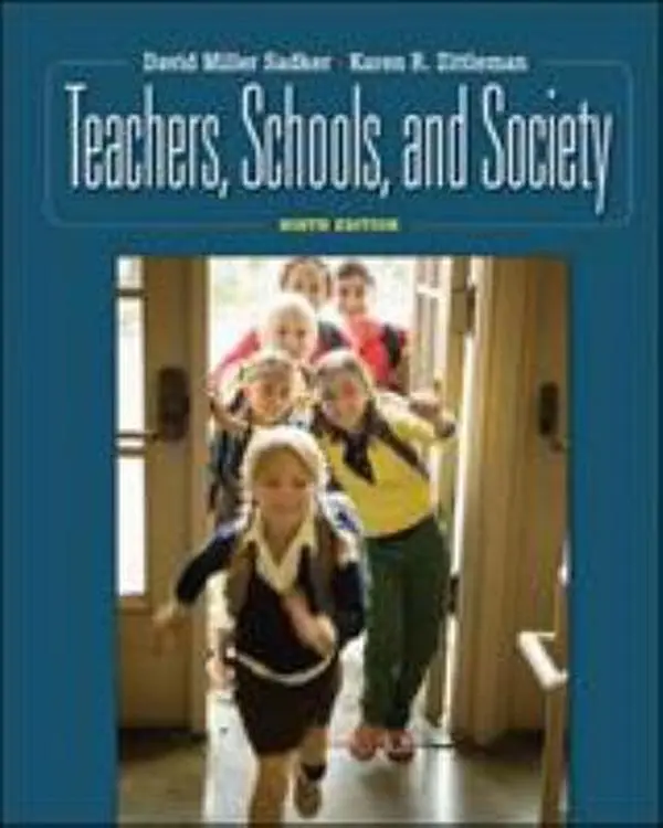 USED-Teachers, Schools, and Society by David Miller Sadker (Hardcover)