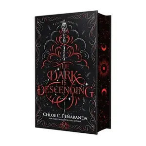 The Dark Is Descending: A Nytefall Novel -- Chloe C. Peñaranda - Hardcover