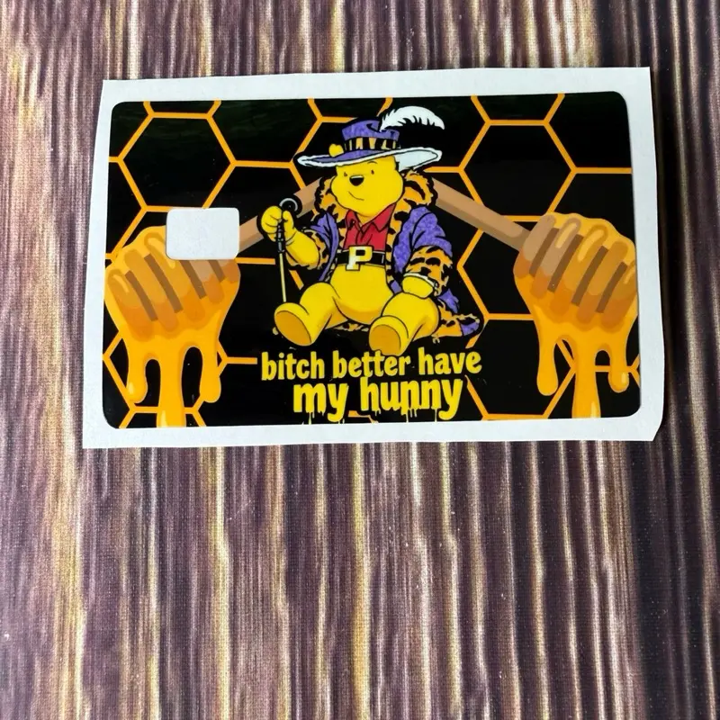 Funny where’s my honey  credit card skin sticker decal