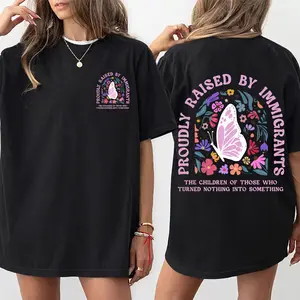 Proudly Raised By Immigrants Inspirational Quote T-Shirt First Gen Pride Floral Butterfly Left Chest Graphic Short Sleeve Crewneck Casual Unisex Tee