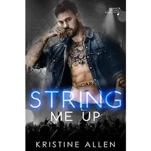 String Me Up: A Straight Wicked Novel by Kristine Allen (Paperback) - Used