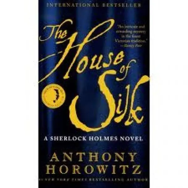 USED-The House of Silk: A Sherlock Holmes Novel by Anthony Horowitz (Unknown)