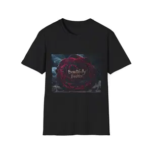 Beautifully Broken Rose T-Shirt | Dark Floral Typography - Original Graphic Art created by seller